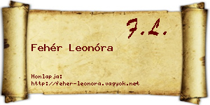 Fehér Leonóra névjegykártya